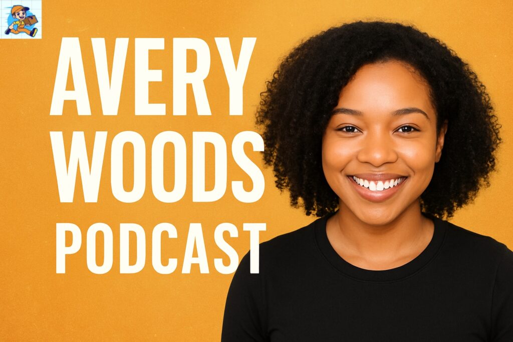The Avery Woods Podcast: A Fresh Voice Redefining Modern Conversations