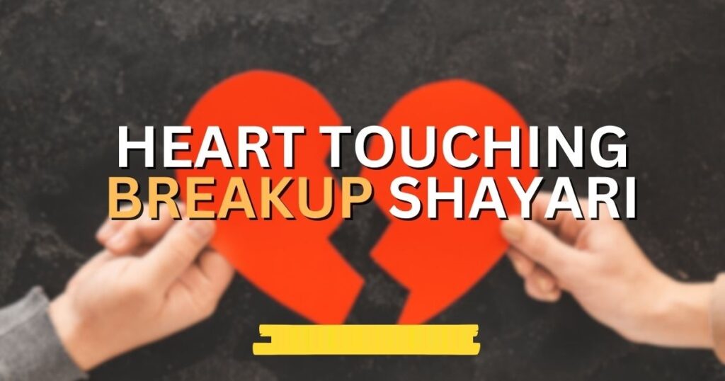 Heart Touching Breakup Shayari in English – Emotional Lines That Heal Broken Hearts