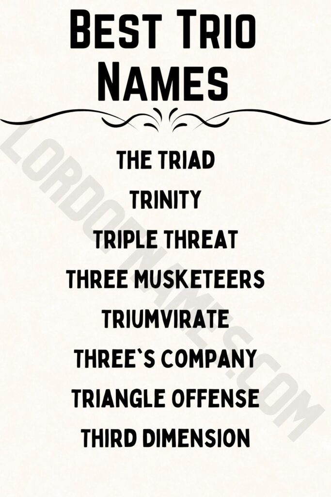 Creative Trio Group Names: 1000+ Ideas & Tips to Choose the Perfect Name for Your Threesome Team