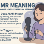 ASMR Meaning: What It Is, How It Works, and Why Everyone Loves It