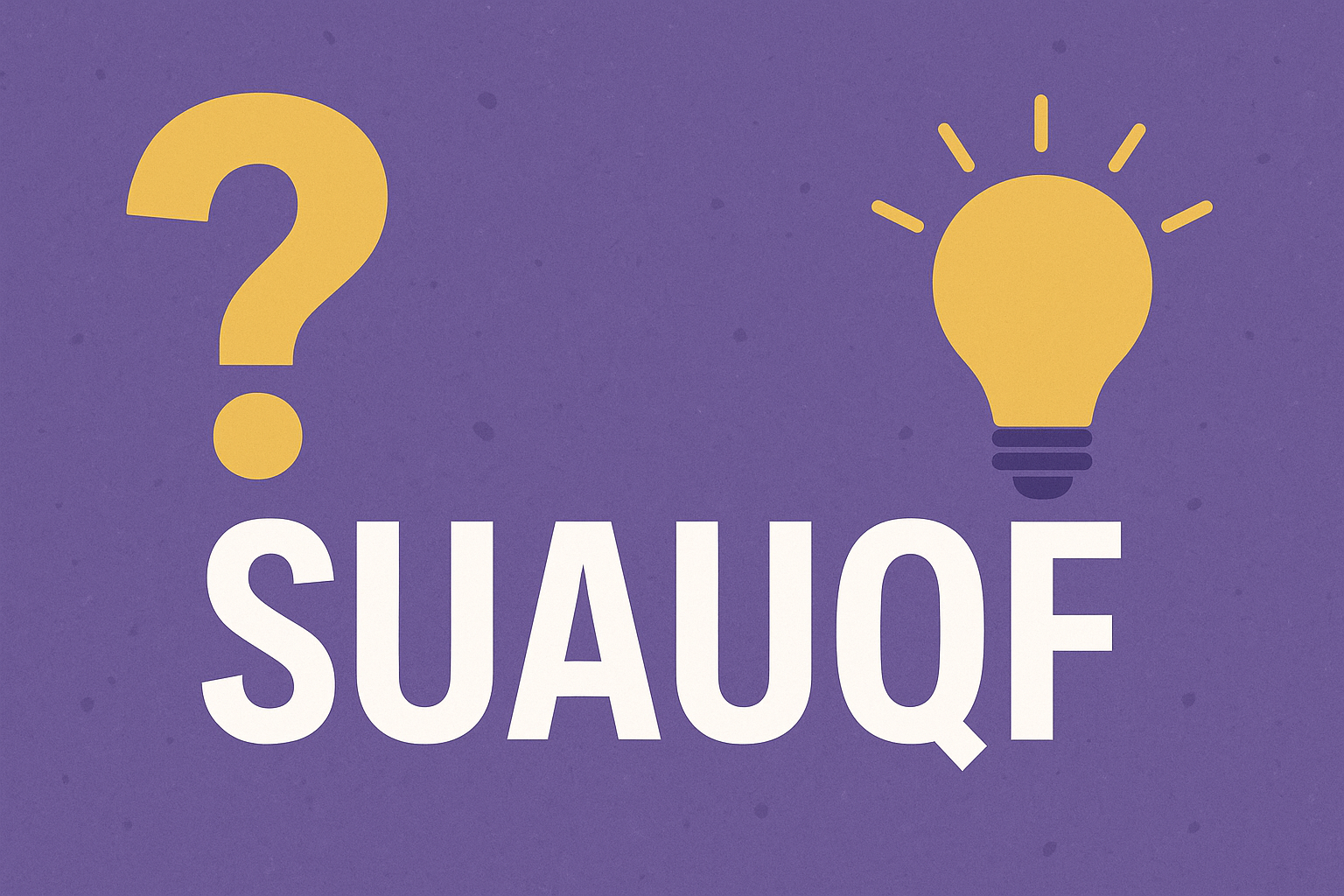 What Is Suauqf? A Complete Guide to the New Digital Trend Everyone Is Talking About