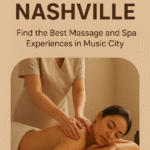 Rubrankings Nashville – Find the Best Massage and Spa Experiences in Music City
